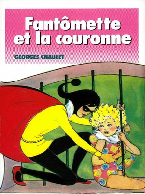 cover image of Fantômette et la couronne--tome 43